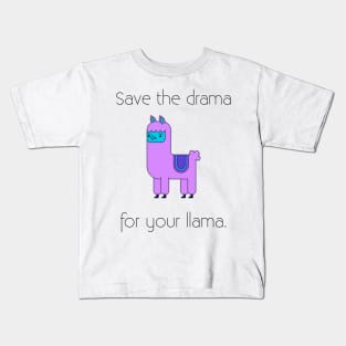 Llama Shirt save the drama for your llama Kids T-Shirt